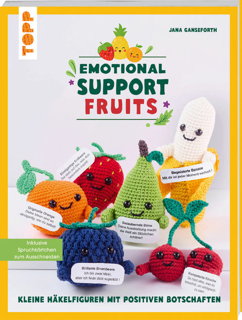 Emotional Support Fruits - Jana Ganseforth