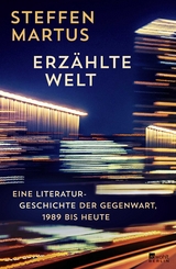Erzählte Welt - Steffen Martus