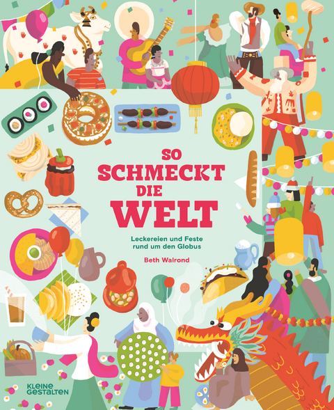So schmeckt die Welt - Beth Walrond