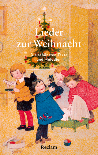 Lieder zur Weihnacht. Die schönsten Texte und Melodien