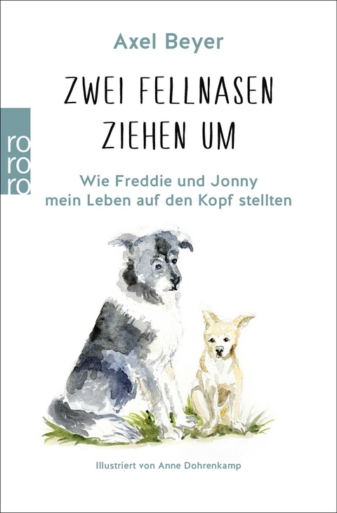 Zwei Fellnasen ziehen um - Axel Beyer