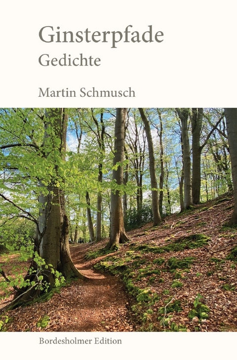 Ginsterpfade - Martin Schmusch