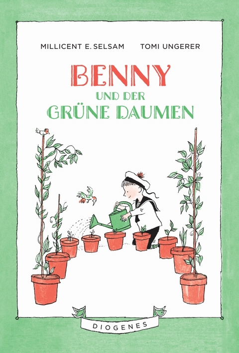 Benny und der gr&uuml;ne Daumen - Tomi Ungerer, Millicent E. Selsam