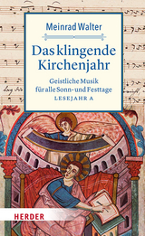 Das klingende Kirchenjahr - Meinrad Walter