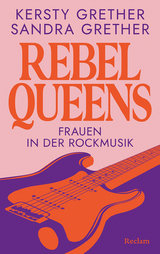 Rebel queens - Kersty Grether, Sandra Grether