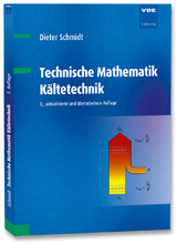 Technische Mathematik Kältetechnik - Dieter Schmidt
