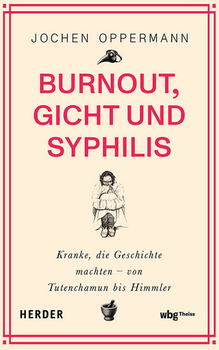 Burnout, Gicht und Syphilis