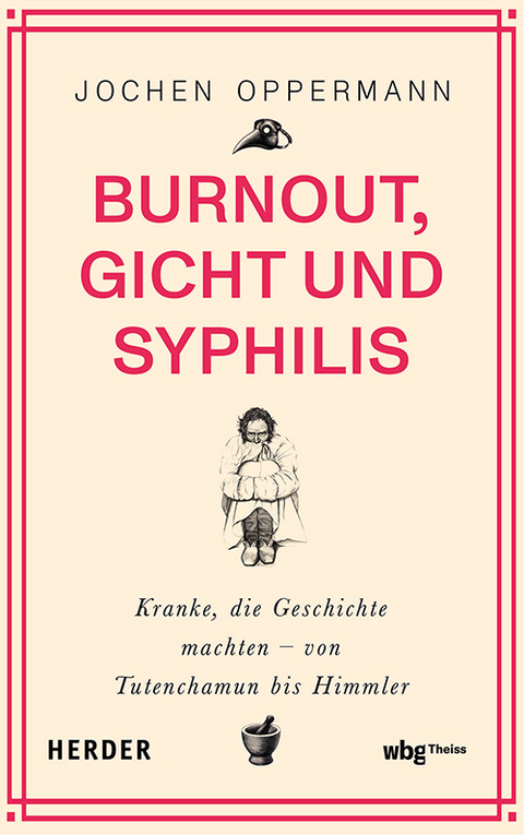 Burnout, Gicht und Syphilis - Jochen Oppermann