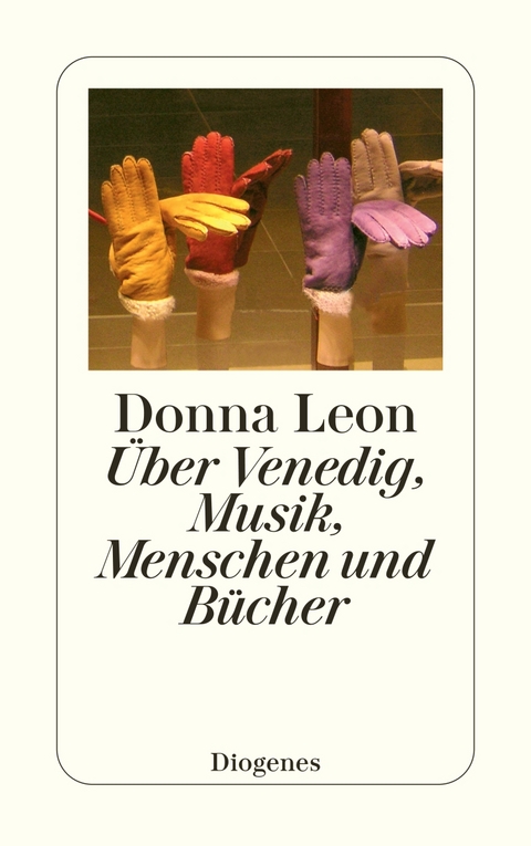 &Uuml;ber Venedig, Menschen, Musik und B&uuml;cher - Donna Leon