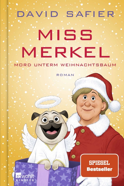 Miss Merkel: Mord unterm Weihnachtsbaum - David Safier