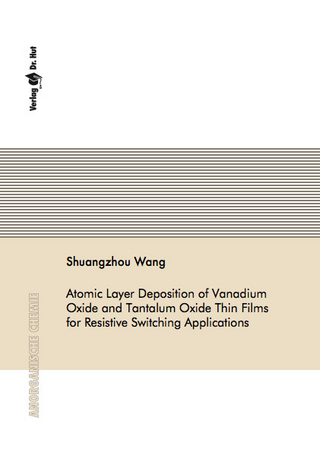 Atomic Layer Deposition of Vanadium Oxide and Tantalum Oxide Thin Films for Resistive Switching Applications