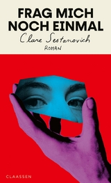 Frag mich noch einmal - CLARE SESTANOVICH