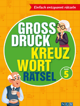 Gro&szlig;druck Kreuzwortr&auml;tsel Band 5