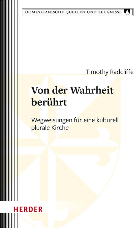 Von der Wahrheit berührt - Timothy Radcliffe