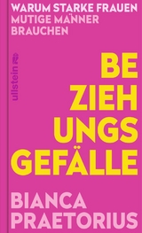 Beziehungsgef&auml;lle - Bianca Praetorius