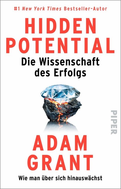 Hidden Potential – Die Wissenschaft des Erfolgs - Adam Grant