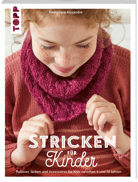 Stricken f&uuml;r Kinder - Fr&eacute;d&eacute;rique Alexandre