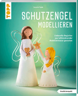 Schutzengel modellieren - Susanne Pypke