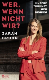 Wer, wenn nicht wir? - Zarah Bruhn