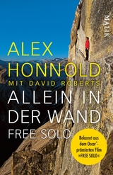 Allein in der Wand – Free Solo - Alex Honnold
