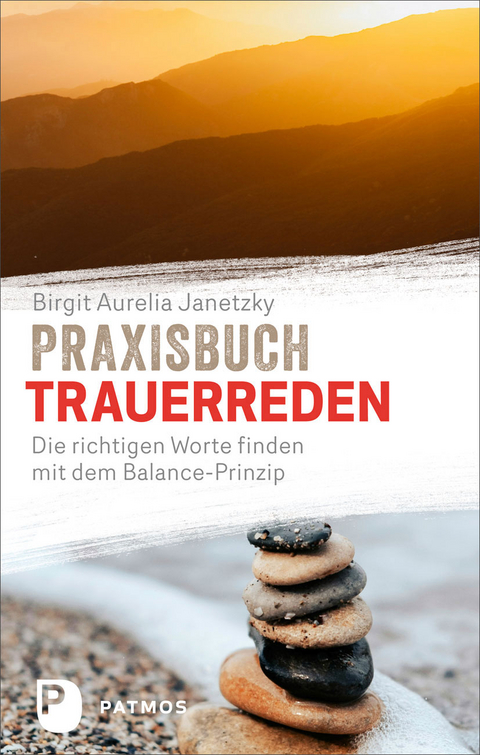 Praxisbuch Trauerreden - Birgit Aurelia Janetzky