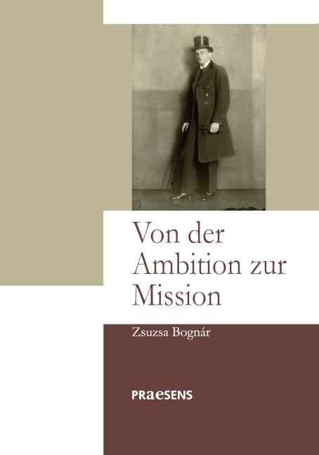 Von der Ambition zur Mission - Zsuzsa Bogn&aacute;r