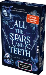 All the Stars and Teeth - Adalyn Grace