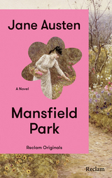 Mansfield Park. A Novel - Jane Austen