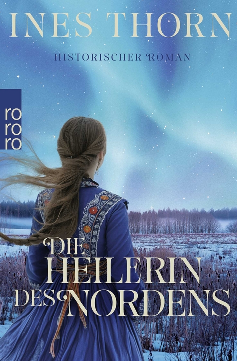 Die Heilerin des Nordens - Ines Thorn