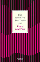 Die sch&ouml;nsten Anekdoten aus Rock und Pop - Hannes Fricke