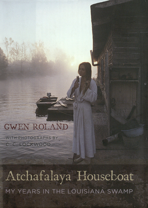 Atchafalaya Houseboat - Gwen Roland