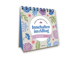 Innehalten im Alltag