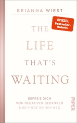 The life that’s waiting - Brianna Wiest