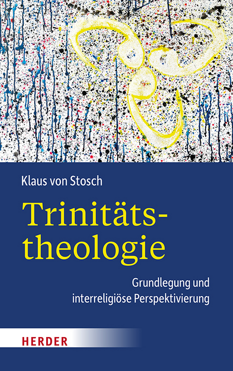 Trinitätstheologie - Klaus von Stosch