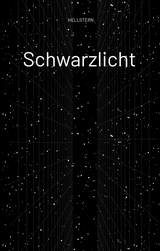 Schwarzlicht -  Hellstern
