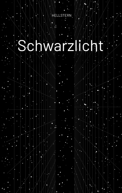 Schwarzlicht -  Hellstern