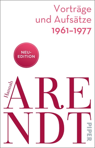 Vorträge und Aufsätze 1961–1977 - Hannah Arendt; Thomas Meyer