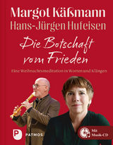 Die Botschaft vom Frieden - Margot K&auml;&szlig;mann