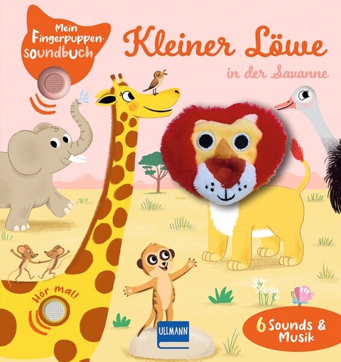 Mein Fingerpuppen-Soundbuch - Kleiner L&ouml;we in der Savanne - &Eacute;milie Collet