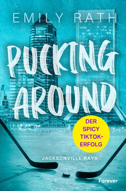 Pucking Around - Emily Rath