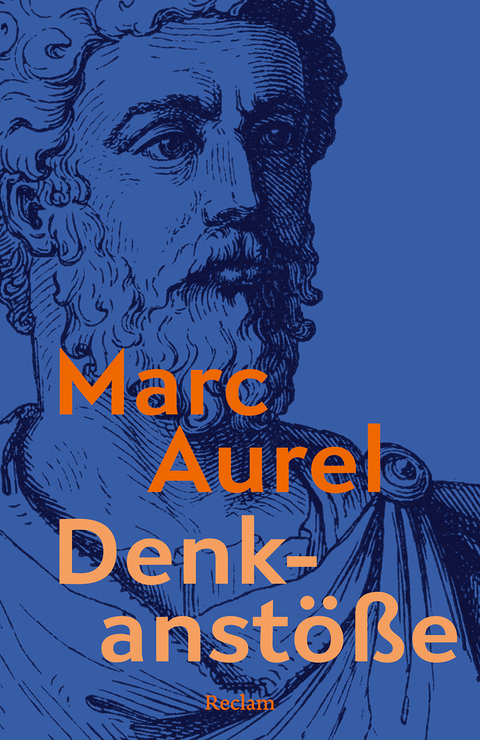 Denkanstöße -  Marc Aurel