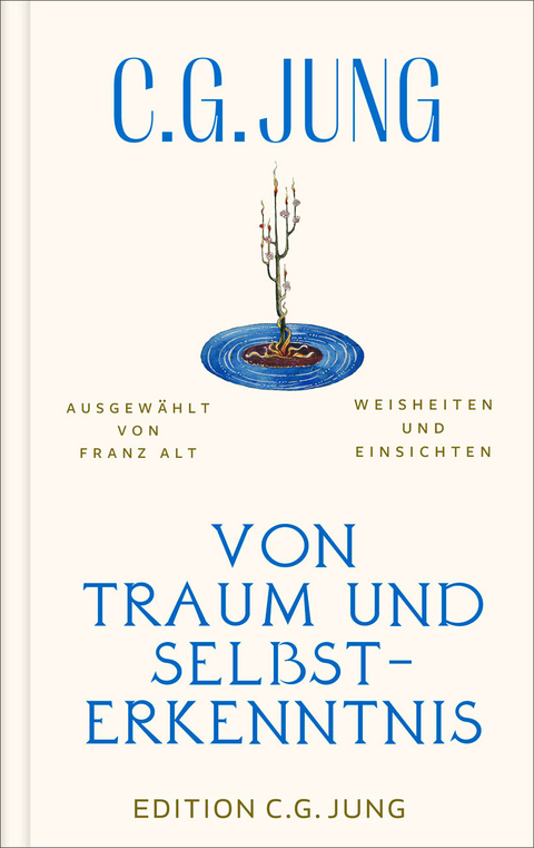 Von Traum und Selbsterkenntnis - C. G. Jung