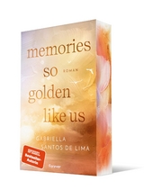 Memories So Golden Like Us (Blue Eternity 2) - Gabriella Santos de Lima