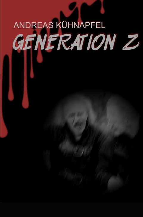 Generation Z - Andreas K&uuml;hnapfel