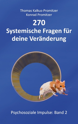 270 Systemische Fragen für deine Veränderung