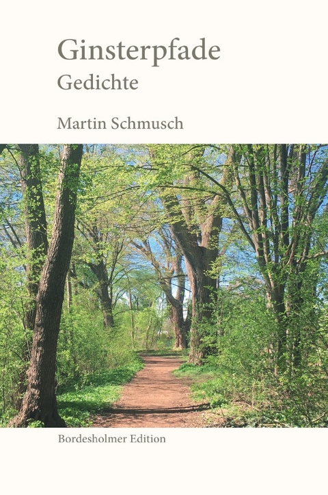 Ginsterpfade - Martin Schmusch