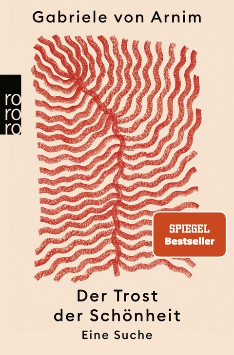 Der Trost der Schönheit - Gabriele von Arnim