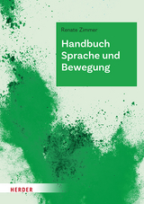 Handbuch Sprache und Bewegung - Renate Zimmer