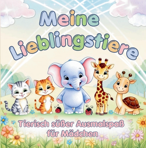 Meine Lieblingstiere - Mein erstes Tier-Malbuch f&uuml;r M&auml;dchen ab 3 - S&amp Inspirations-Lounge;  L