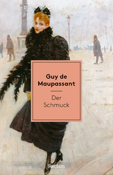 Der Schmuck. Erzählungen - Guy de Maupassant